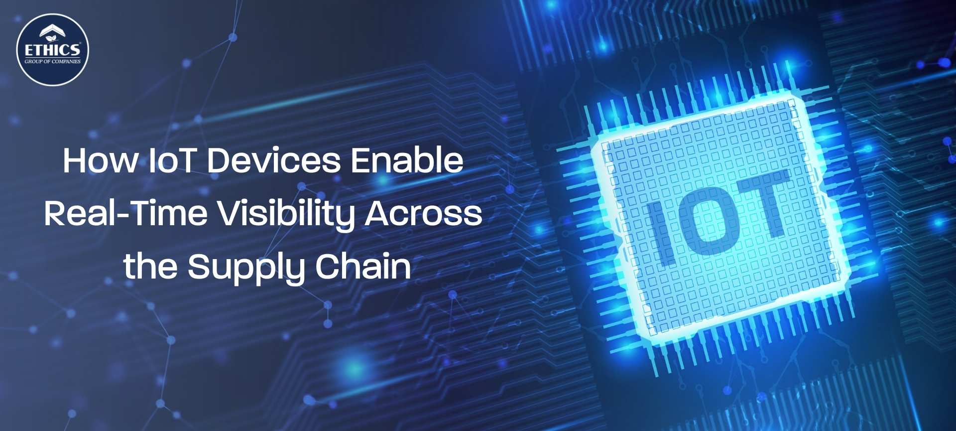 IoT-enabled real-time visibility across the supply chain with connected logistics and smart warehouse technology