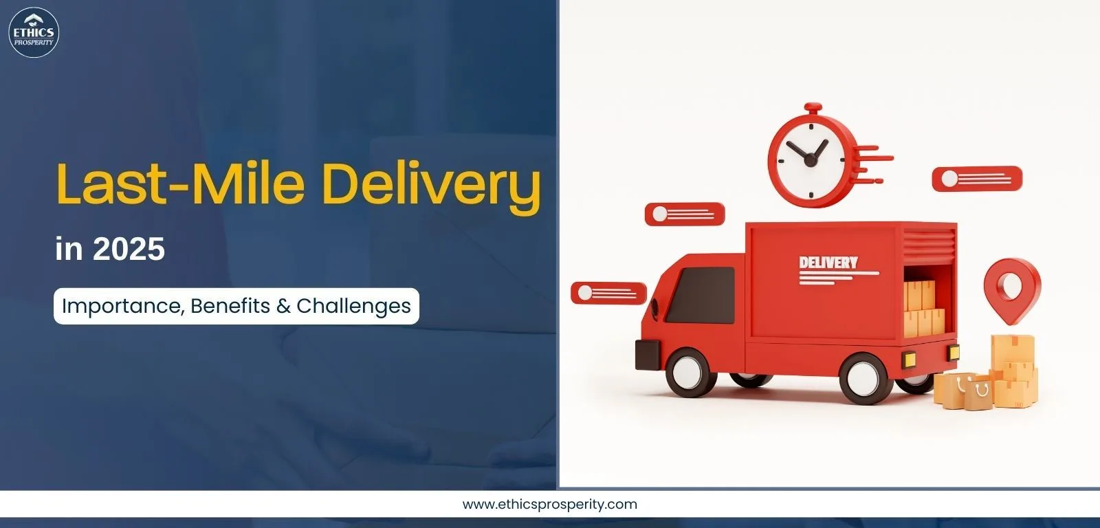 Last-mile delivery in 2026 – importance, benefits, and challenges shaping the future of supply chain and logistics
