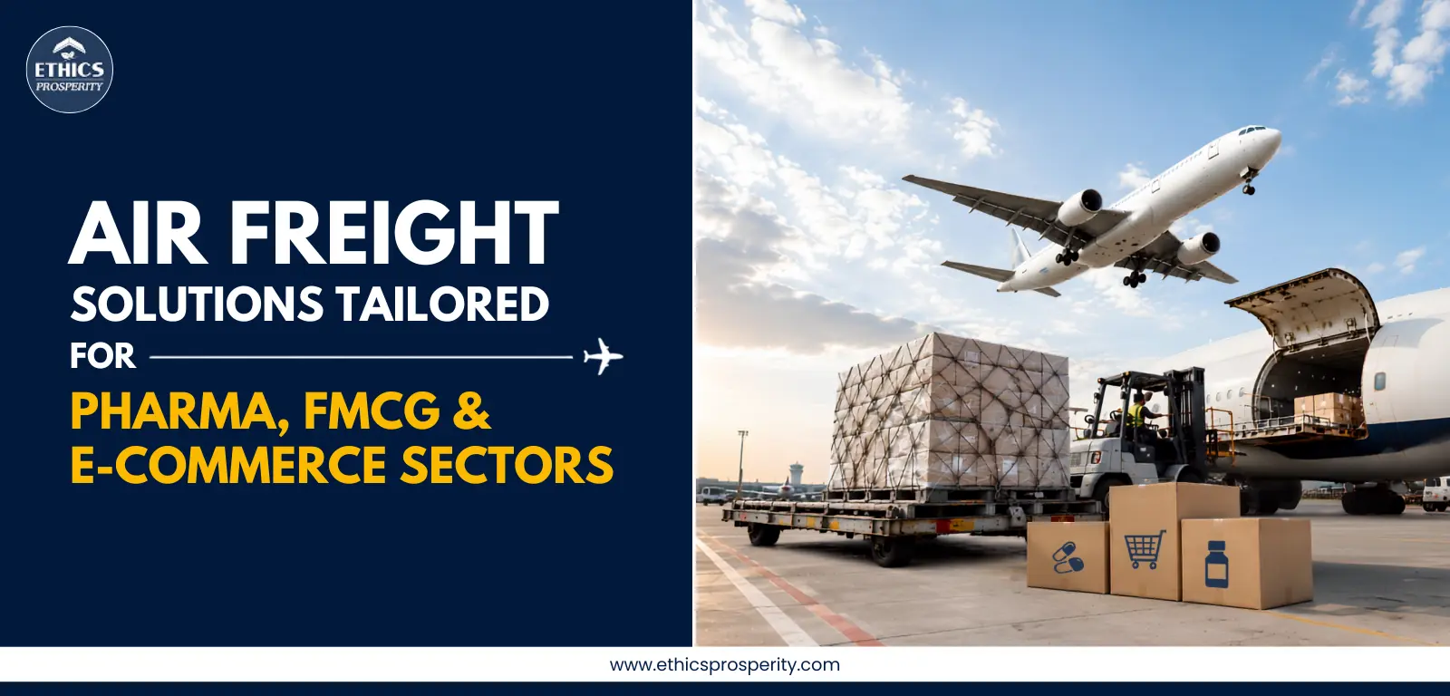 Air Freight Solutions for Pharma, FMCG and E-Commerce Supply Chains in India