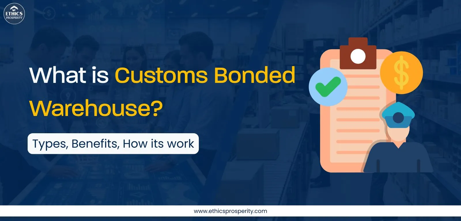 Customs bonded warehouse explained – types, benefits, and how bonded warehousing works for import-export supply chains