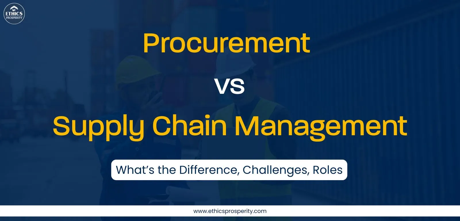 Procurement vs supply chain management - key differences, processes, and business impact explained