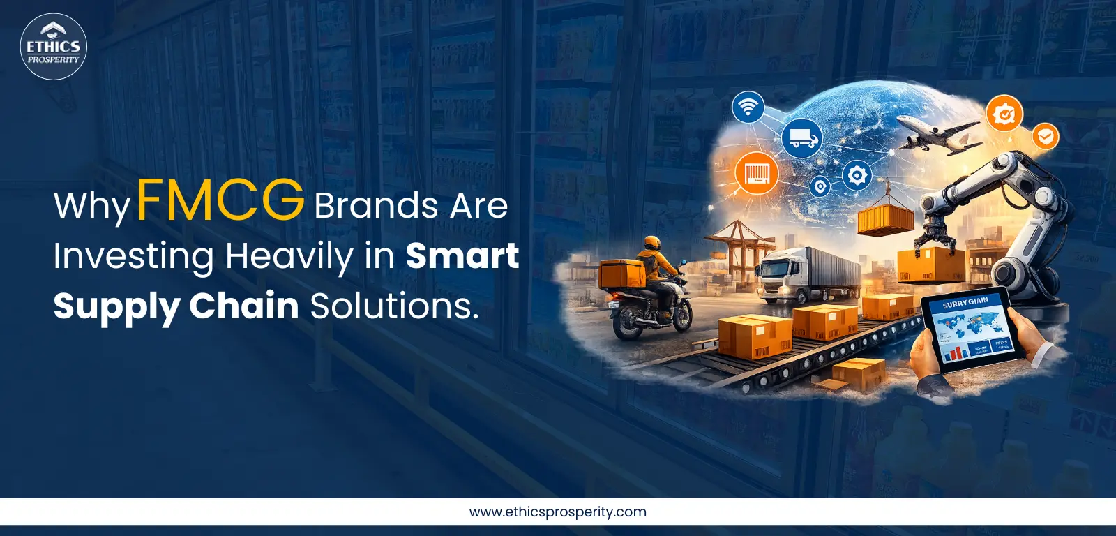 Smart supply chain in FMCG showing automated warehouses, AI-driven demand forecasting dashboards, FMCG logistics distribution, and real-time supply chain visibility