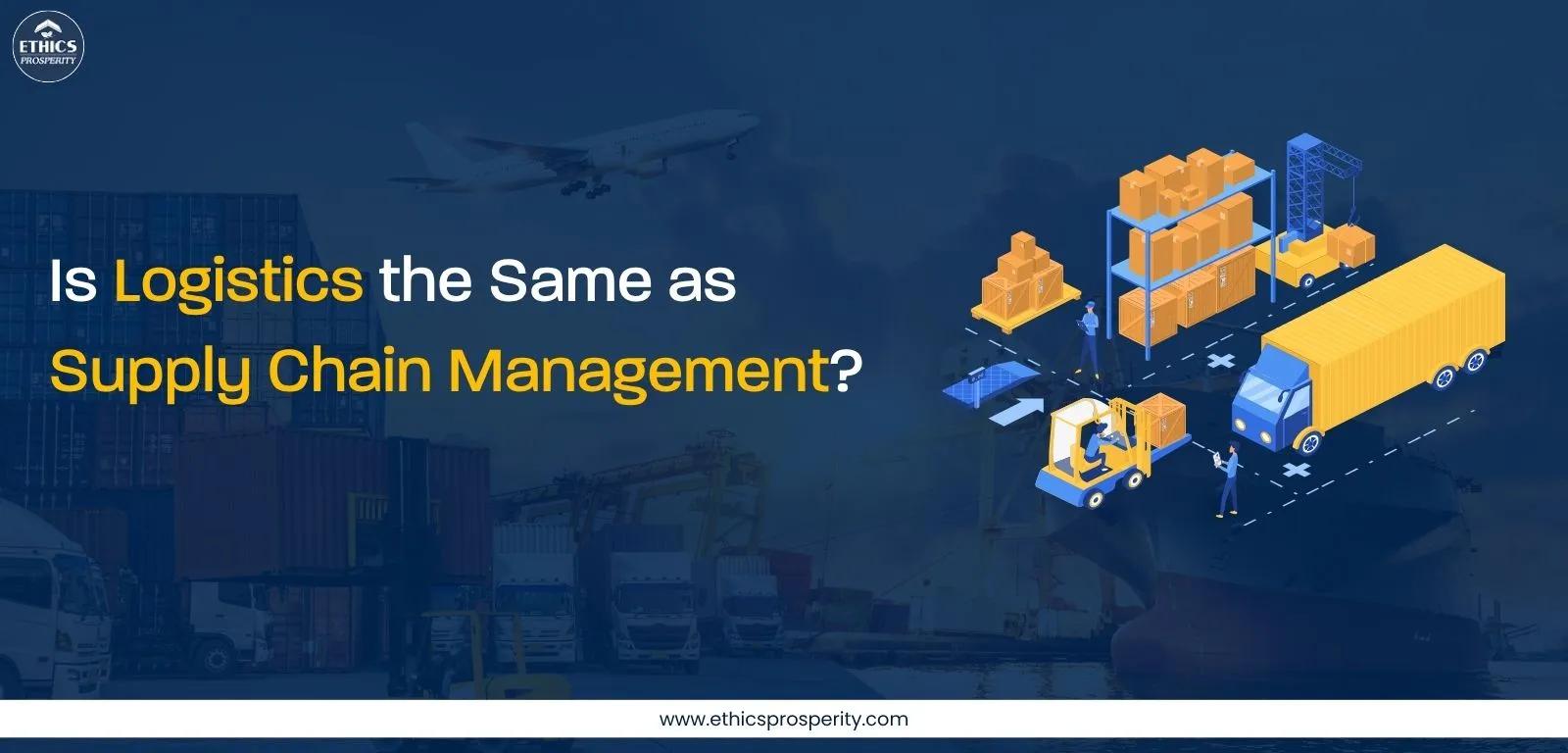 Difference between logistics and supply chain management explained for businesses