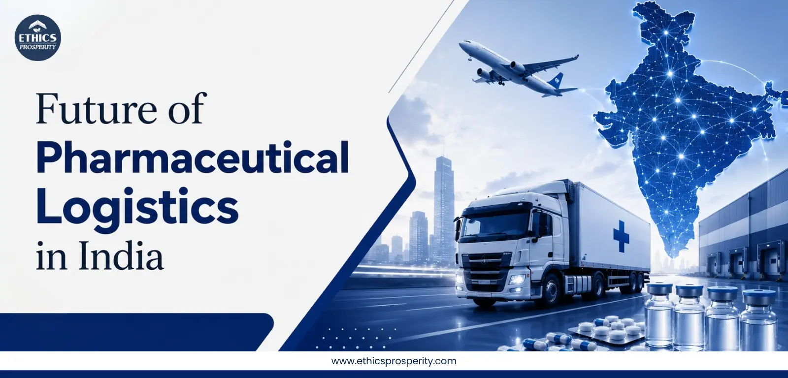 Future of Pharmaceutical Logistics in India with AI-powered cold chain logistics, pharmaceutical warehousing, and temperature-controlled transportation