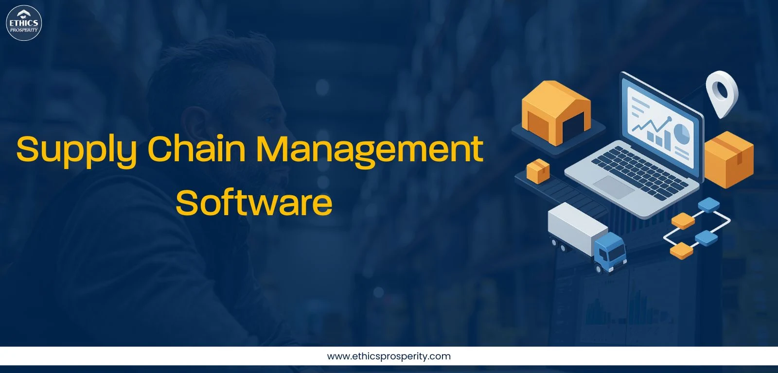 Supply Chain Management Software Solutions