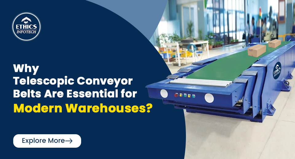 Why Telescopic Belt Conveyors Are the Backbone of Modern Warehouses?